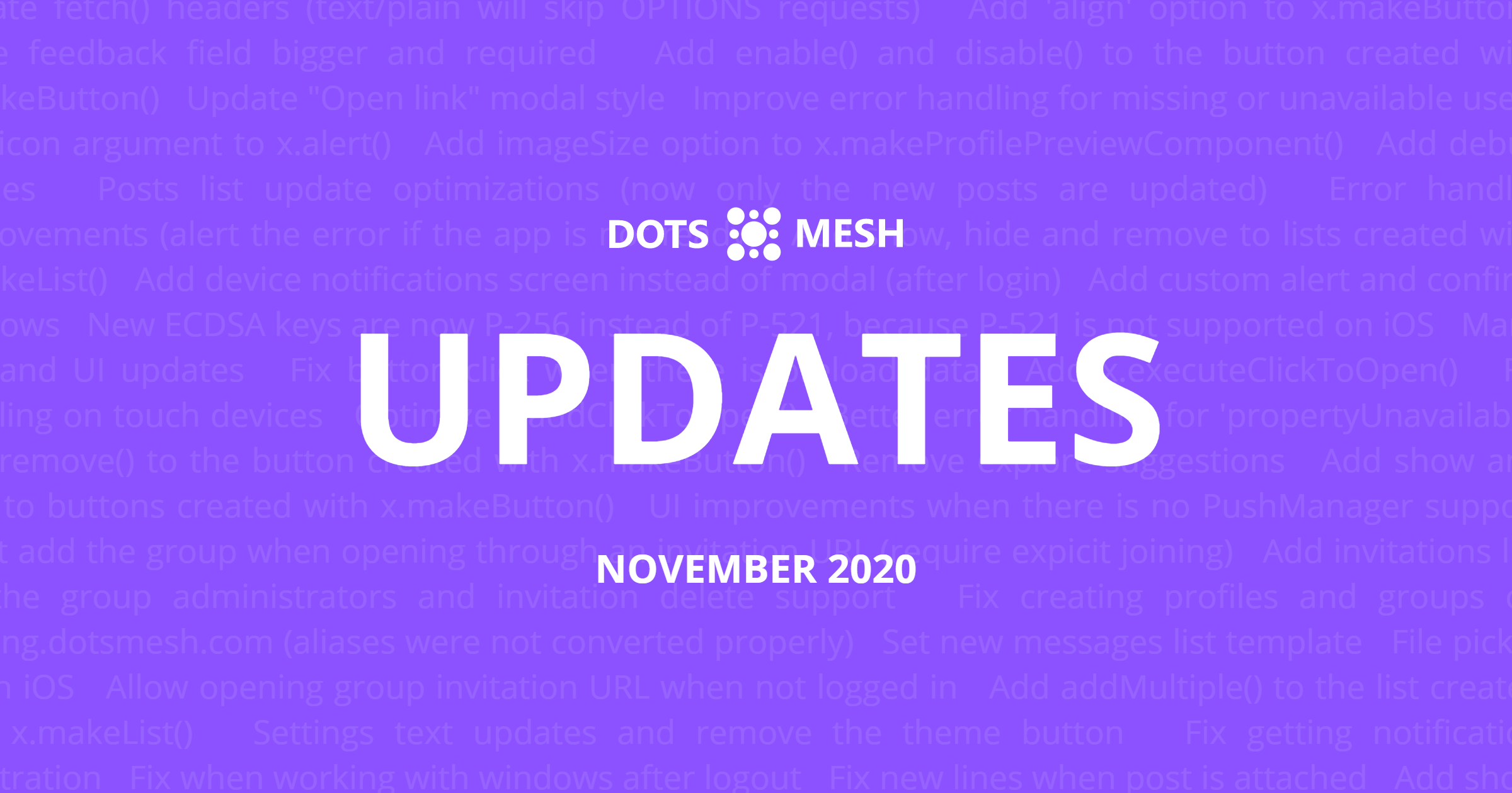 What is new in Dots Mesh (November 2020)